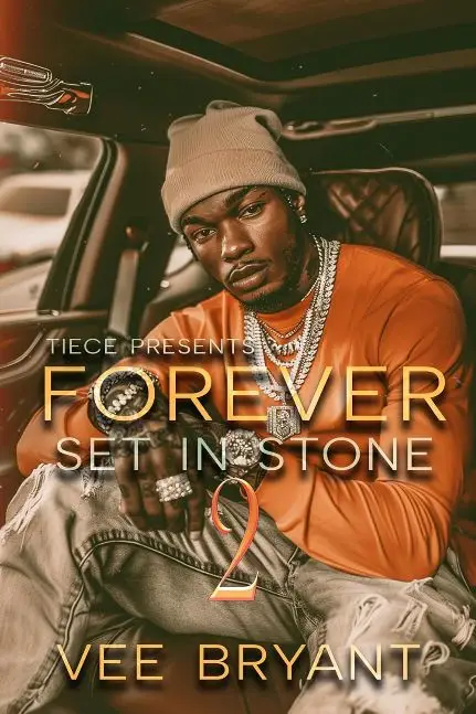 Forever Set In Stone 2: Urban Fiction Hood Romance