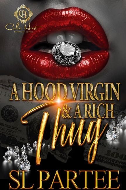 A Hood Virgin & A Rich Thug: An African American Romance