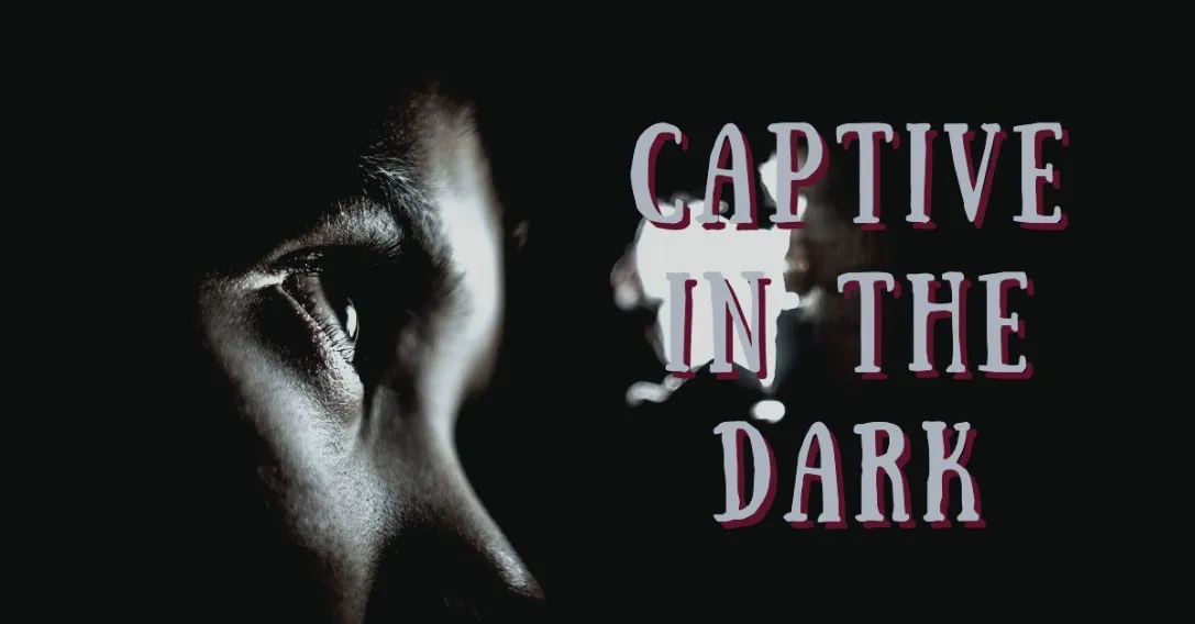 Captive in the Dark