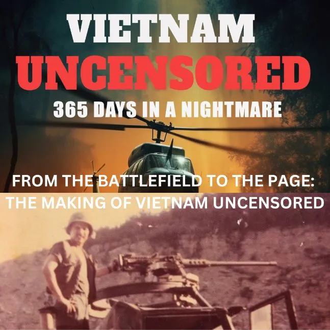 Support Veterans with Every Copy of Vietnam Uncensored: Launching Soon