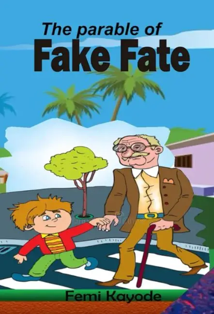 The Parable of Fake Fate